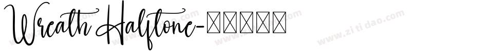 Wreath Halftone字体转换